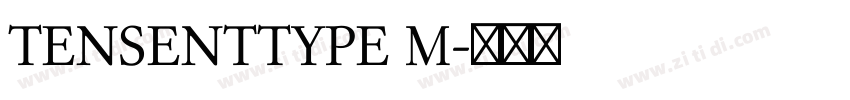 TENSENTTYPE M字体转换